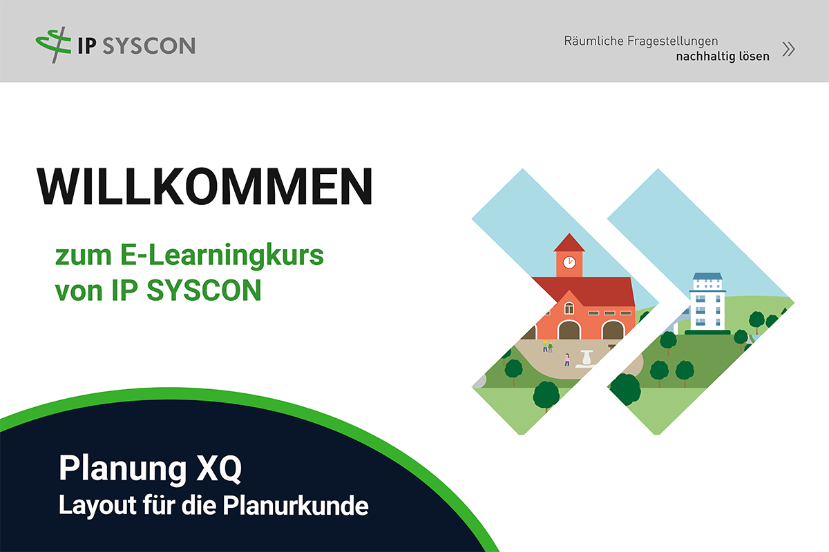E-Learning Planung XQ – Layout für die Planurkunde