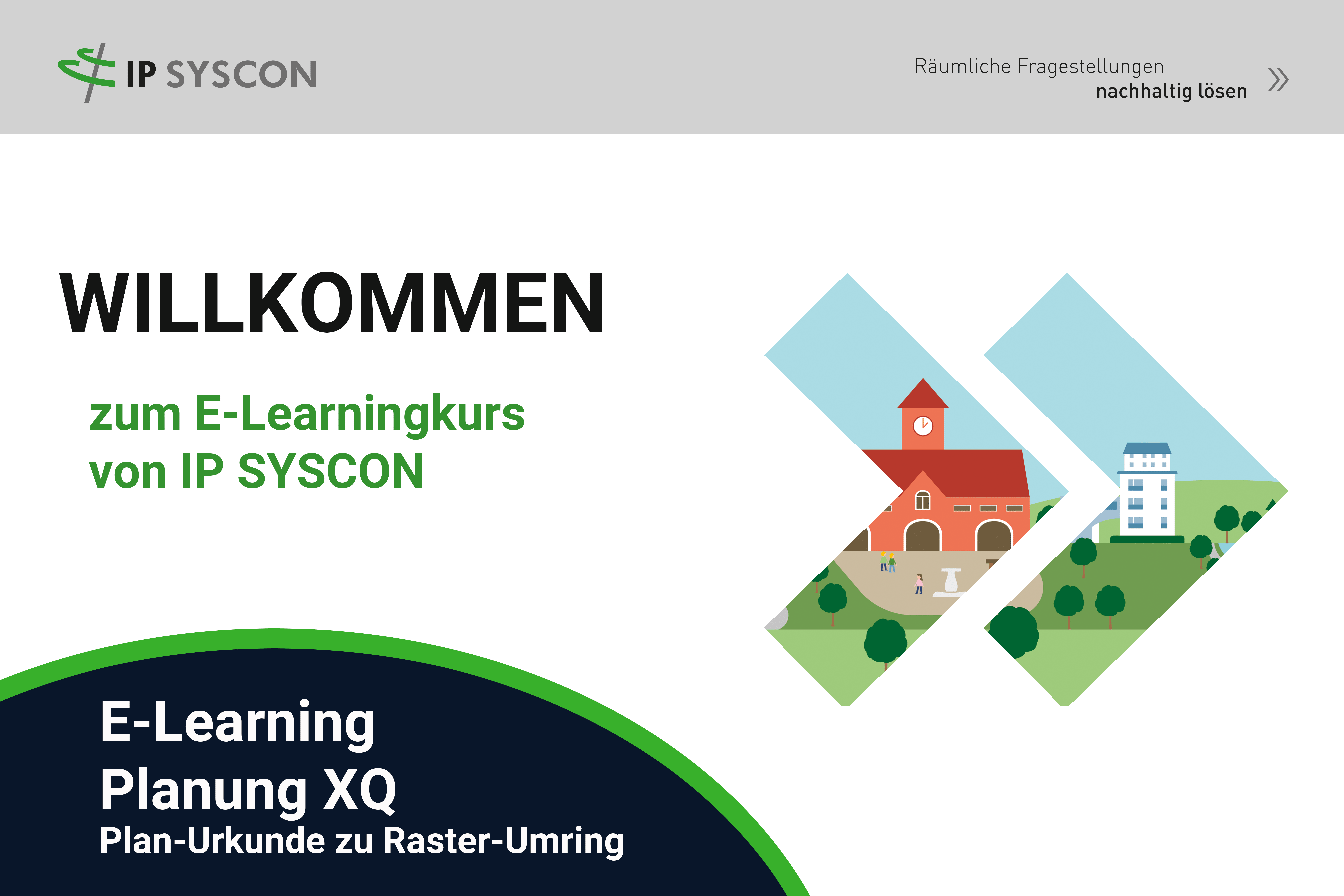 E-Learning Planung XQ – Plan-Urkunde zu Raster-Umring
